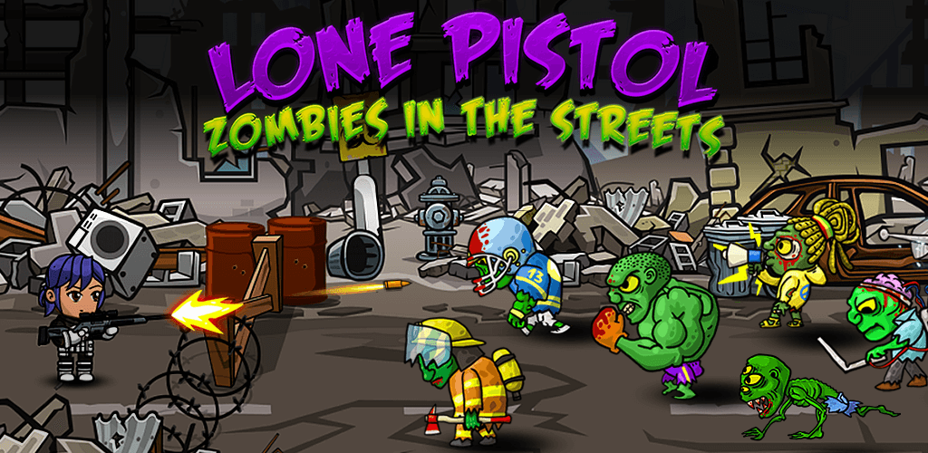 Lone Pistol : Zombies in the Streets